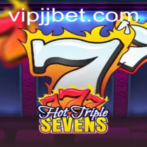 Exploring the Exciting World of HotTripleSevens on Jjbet